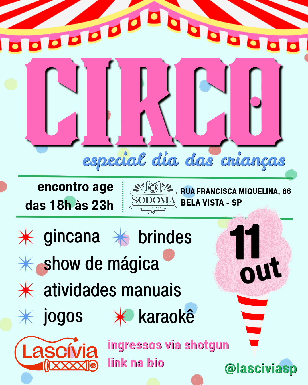 Lascívia - Circo Age • Dia Das Crianças