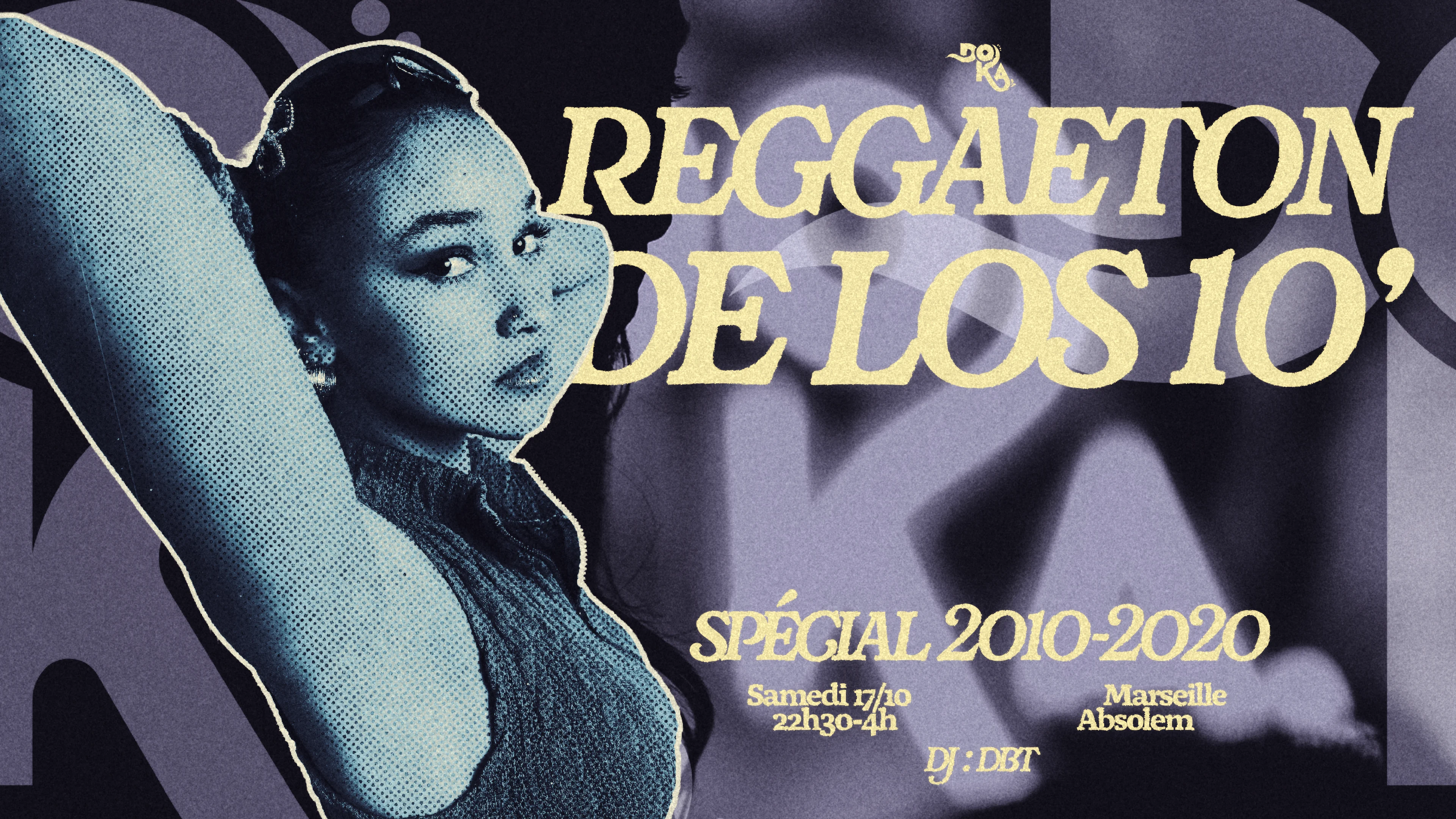 Doka X Absolem : Reggaeton De Los 10' (2010-2020)