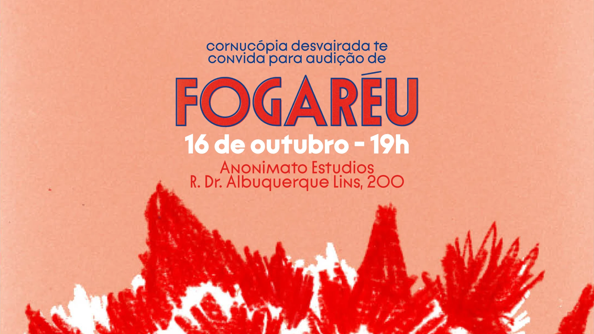 Audição - Fogaréu