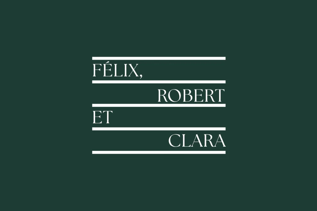 Félix, Robert Et Clara