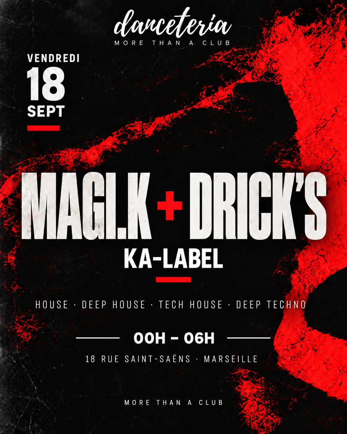 Magi.K (Ka-Label) + Drick's  @ Danceteria (Vinyles Set)