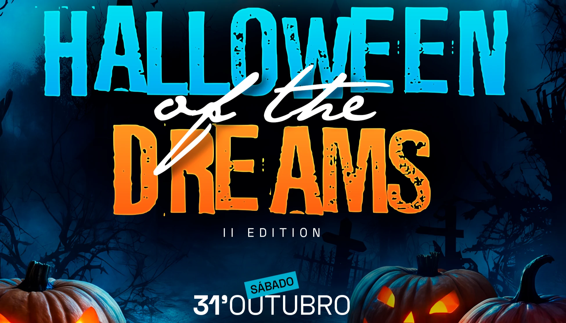 Halloween Of The Dreams - II Edition