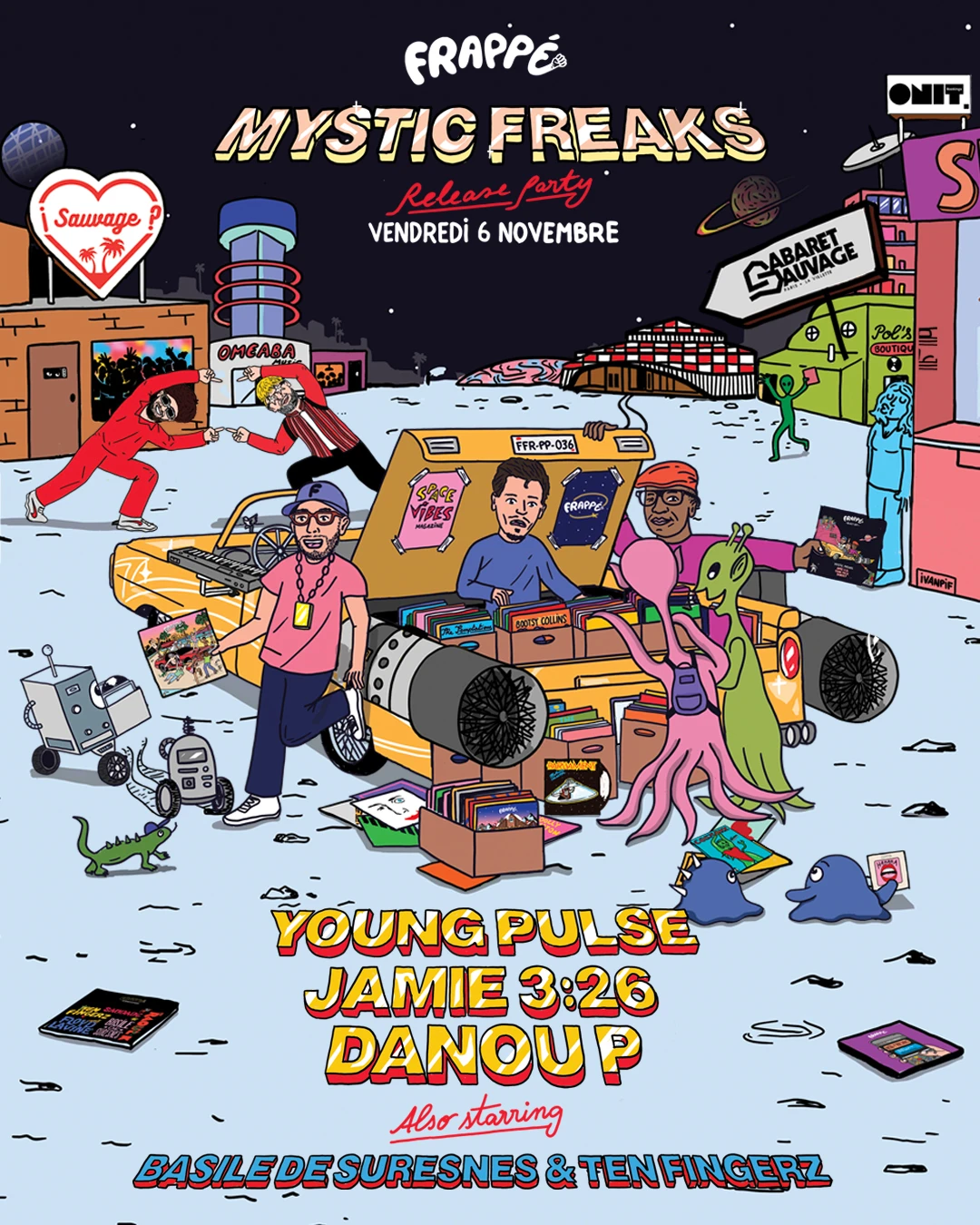 ¡Frappé Sauvage W/ Mystic Freaks ?