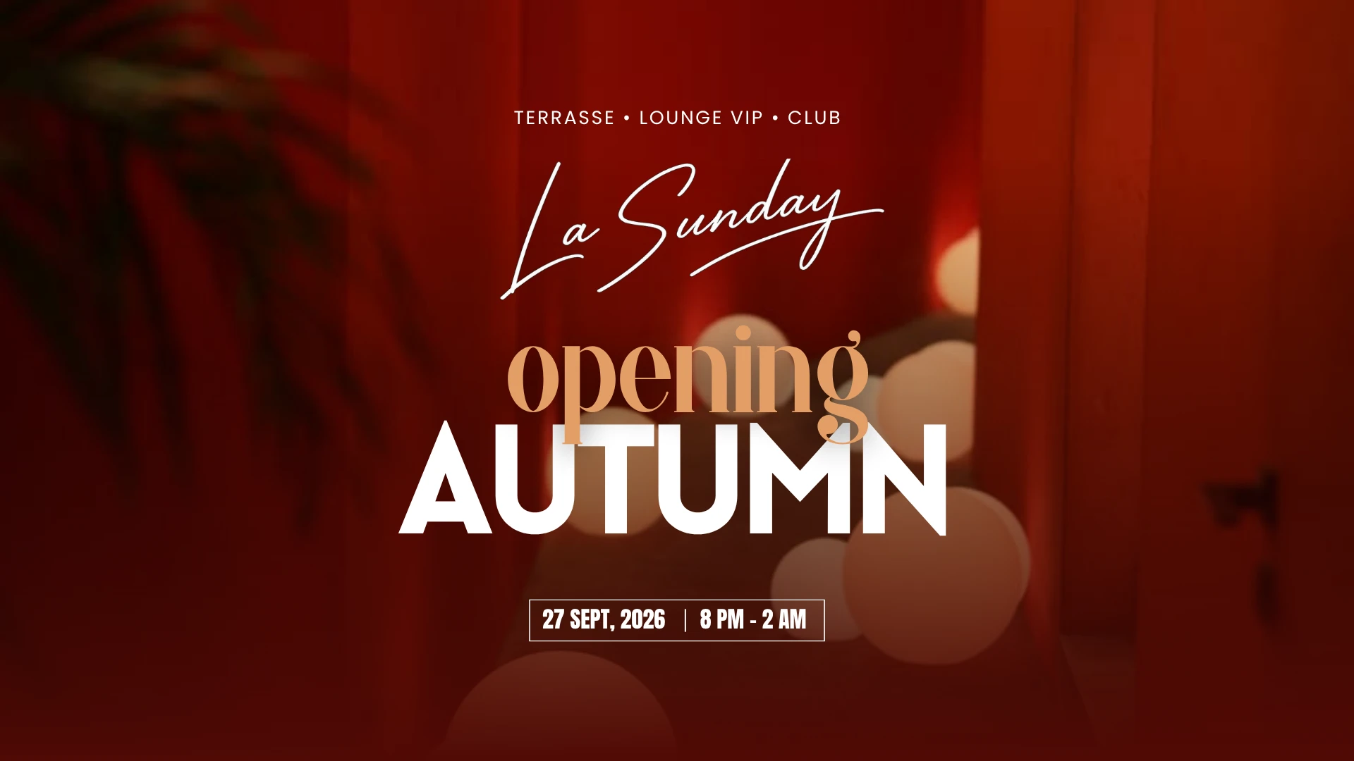 La Sunday — Opening Autumn 🍂