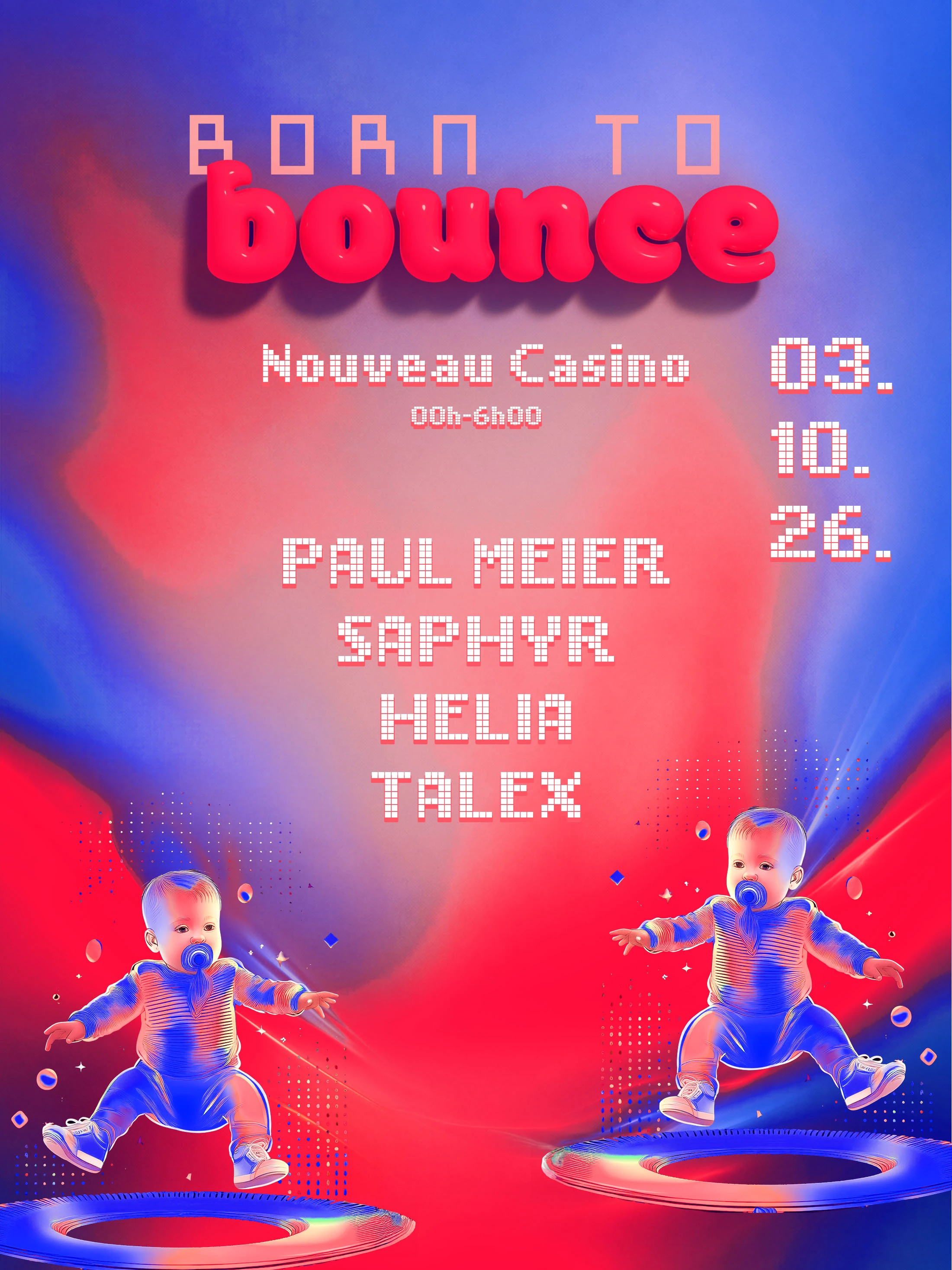 Born 2 Bounce : Paul Meier, Saphyr & More