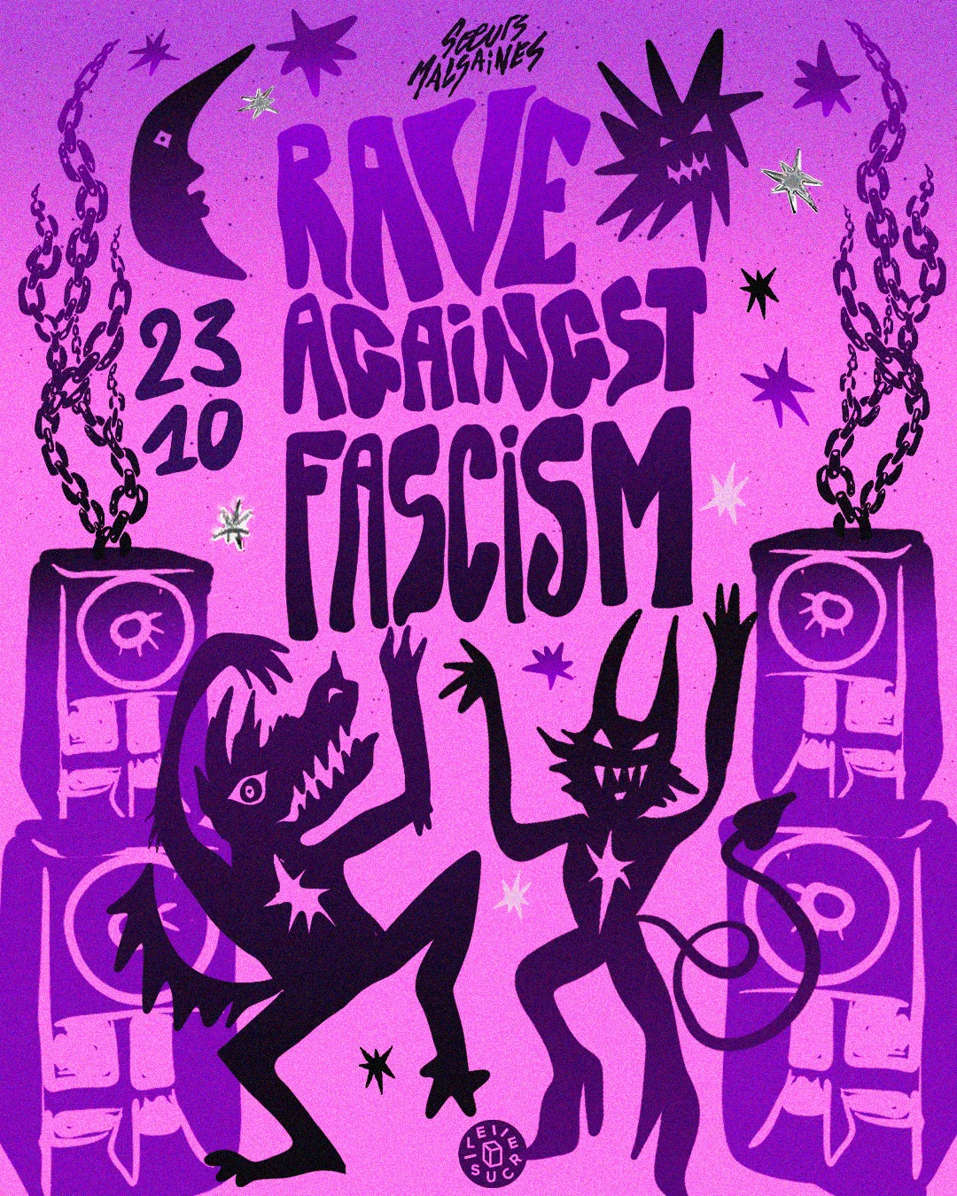 Soeurs Malsaines : Rave Against Fascism
