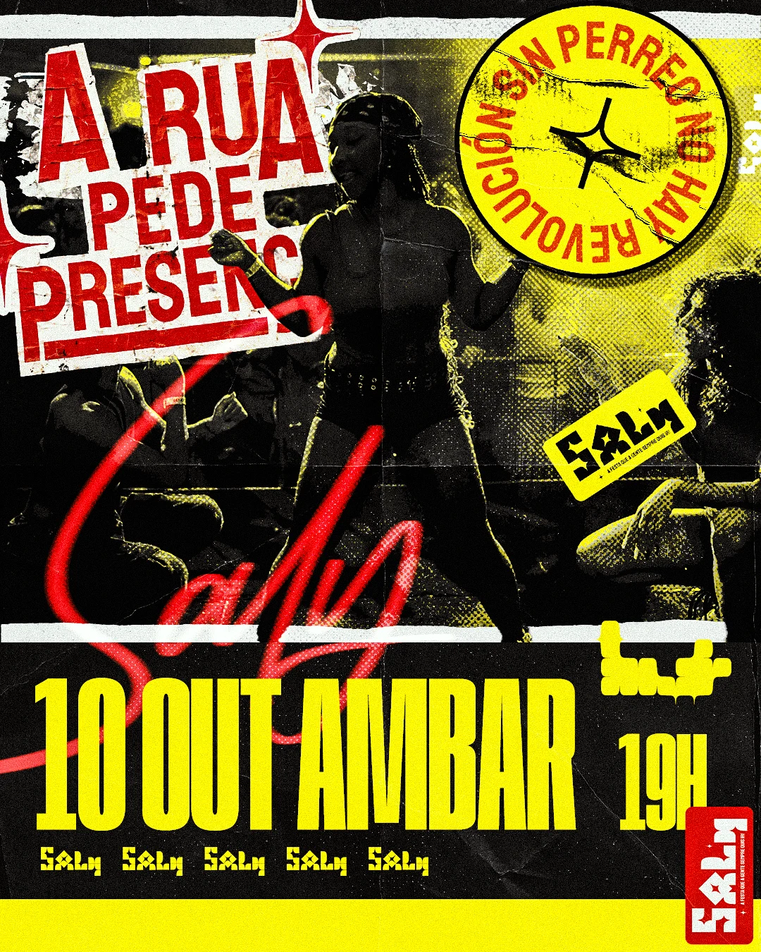 Saly - A Rua Pede Presença