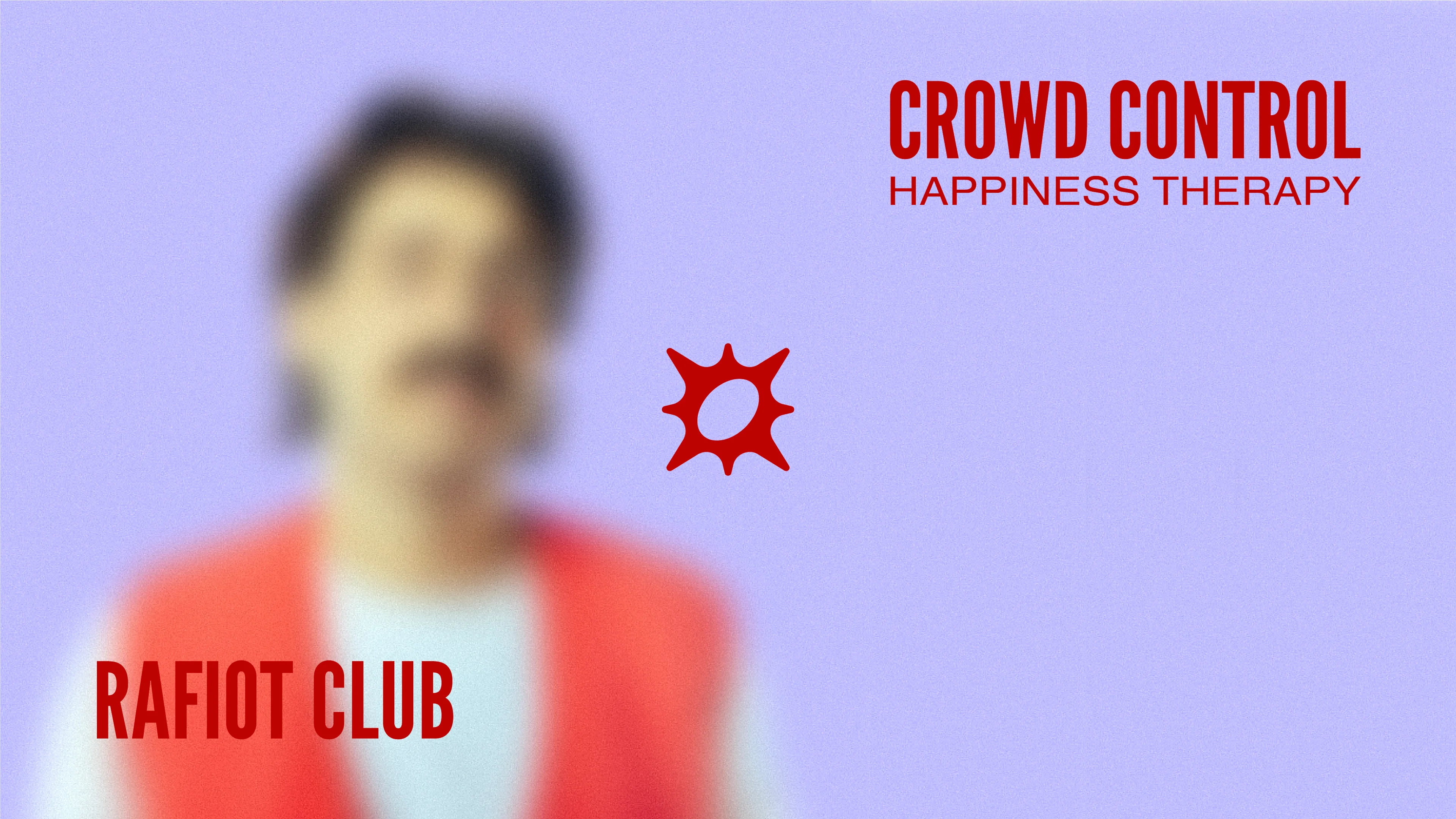 Happinness Therapy : Crowd Control
