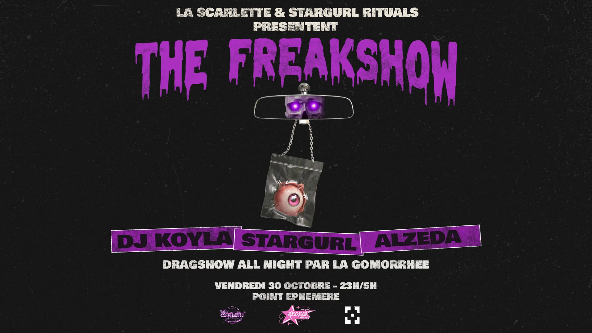 La Scarlette X Stargurlrituals : The Freakshow