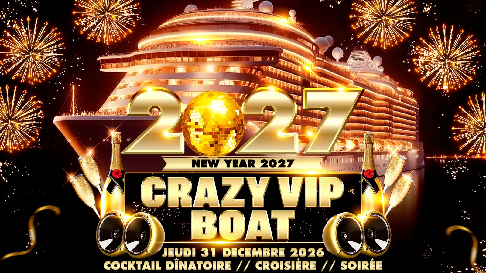Crazy Vip Boat Party Paradisiac Croisiere New Year 2027