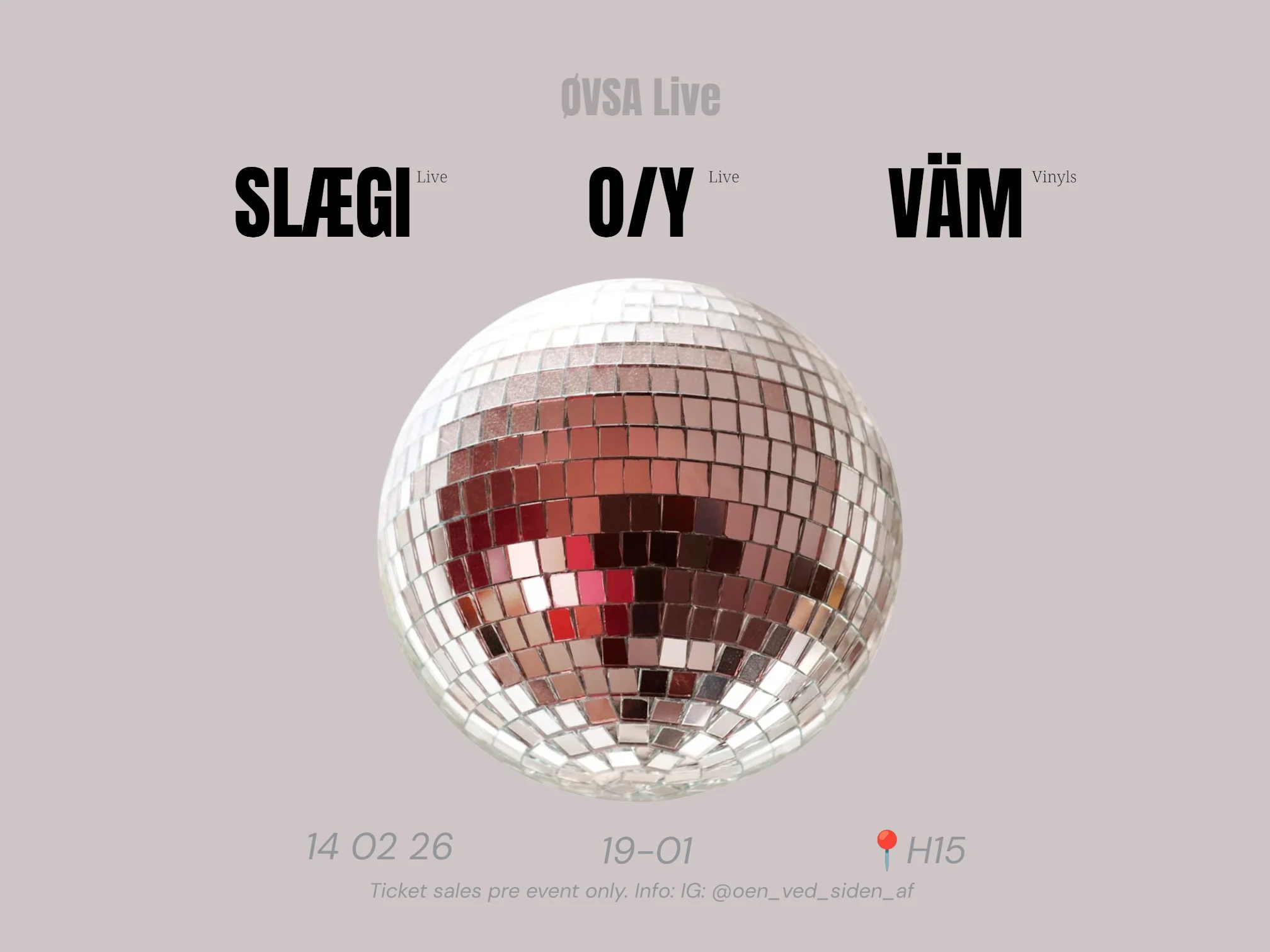 Øvsa Live: O/Y & Slægi