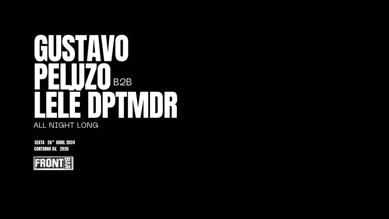 Gustavo Peluzo  B2b Lelê Dptmdr At Front Bar