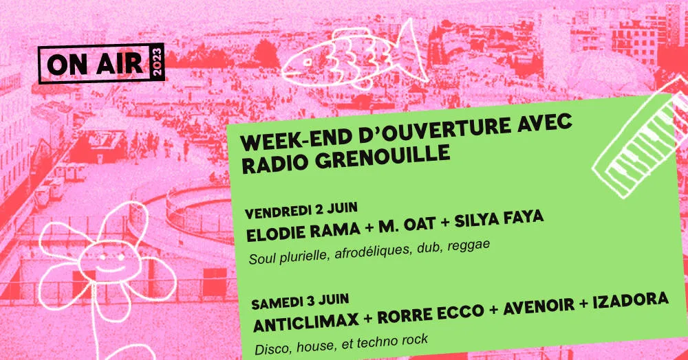 On Air : Radio Grenouille - 2 Juin