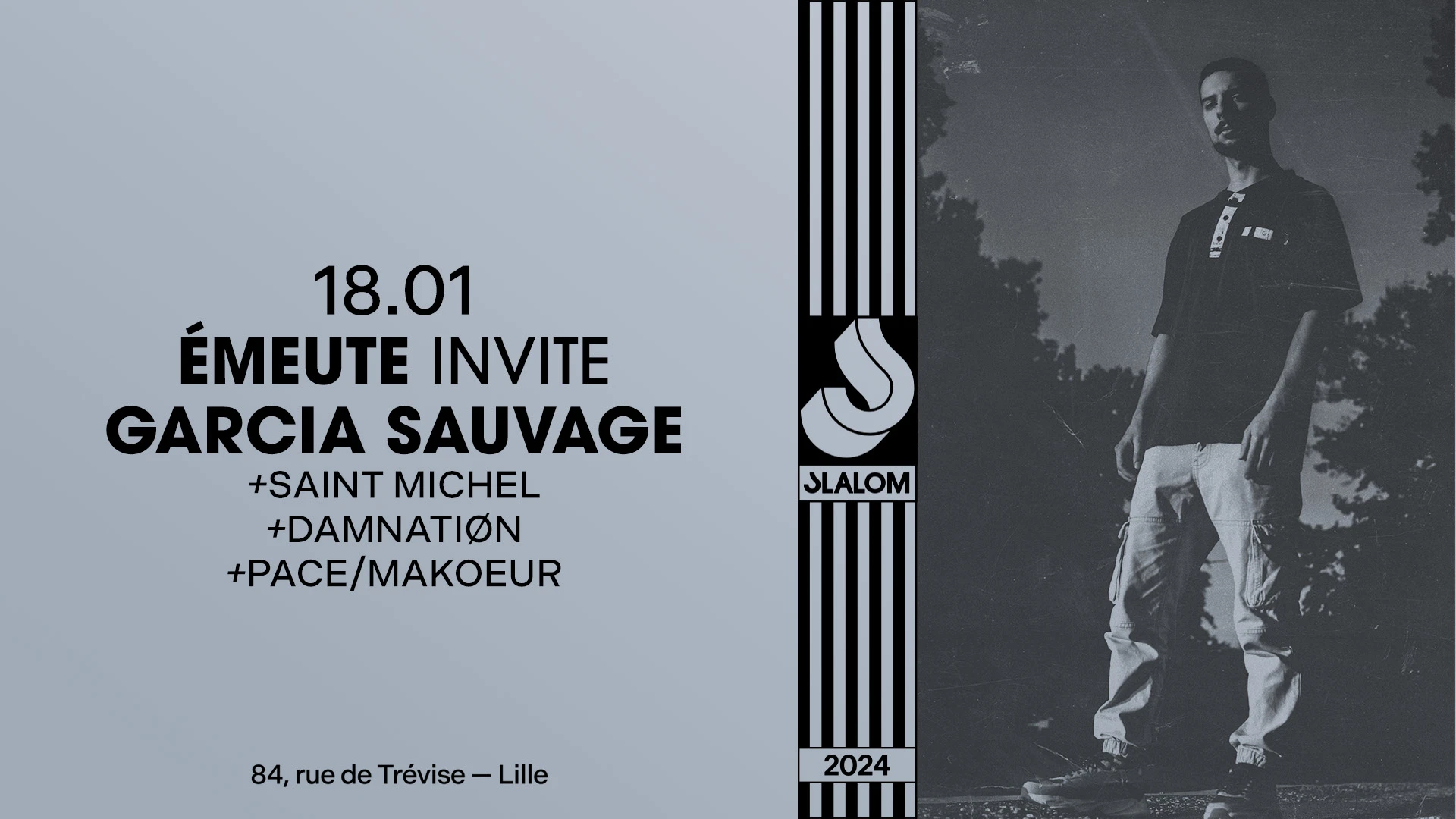 Slalom : Émeute Invite Garcia Sauvage • Damnatiøn...