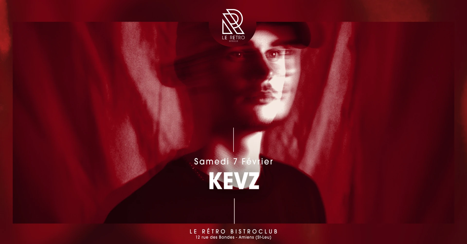 Kevz @ Le Rétro Bistroclub | Amiens