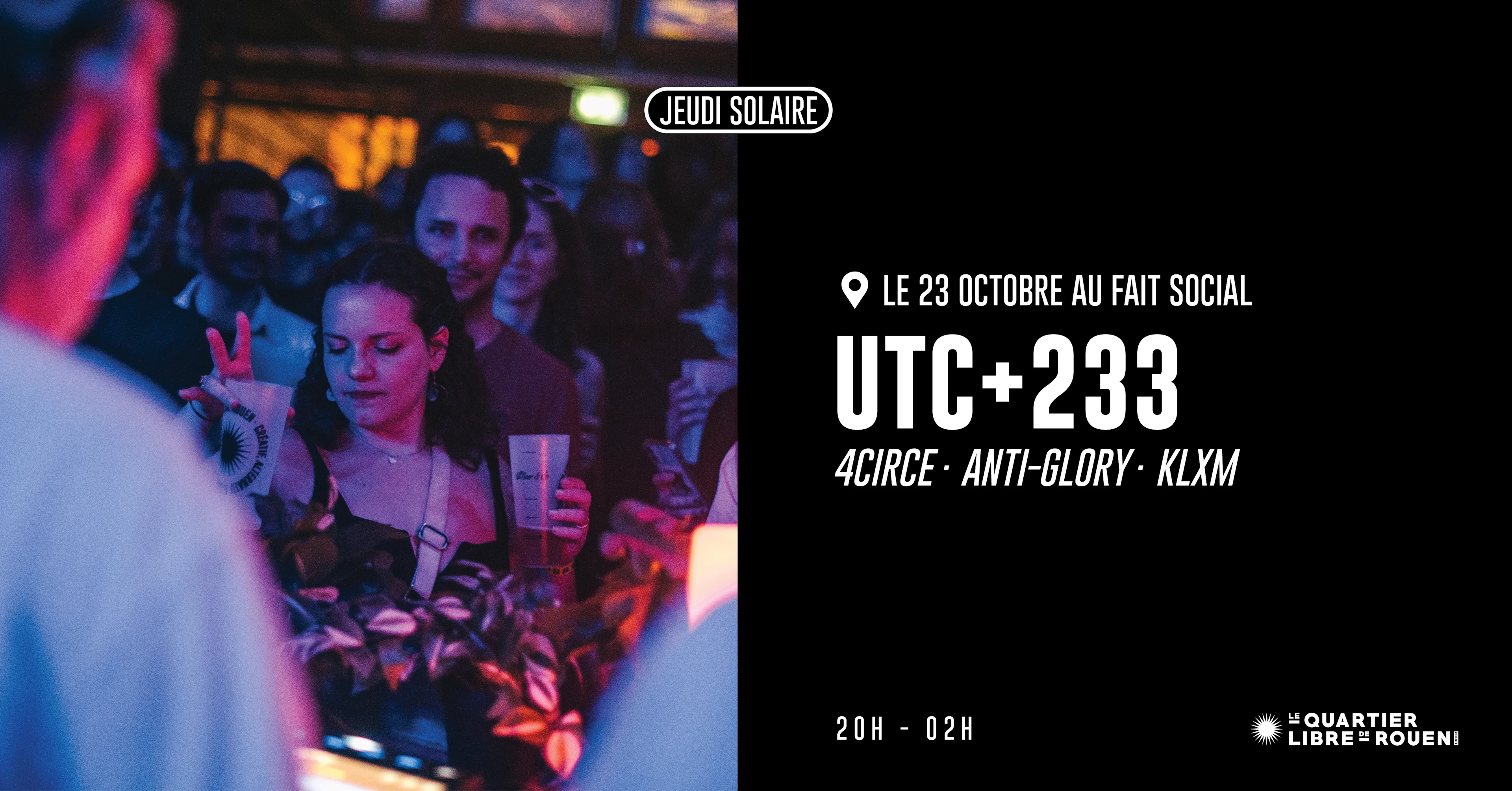 Jeudi Solaire : Utc+233 (24circe - Anti-Glory - Klxm)