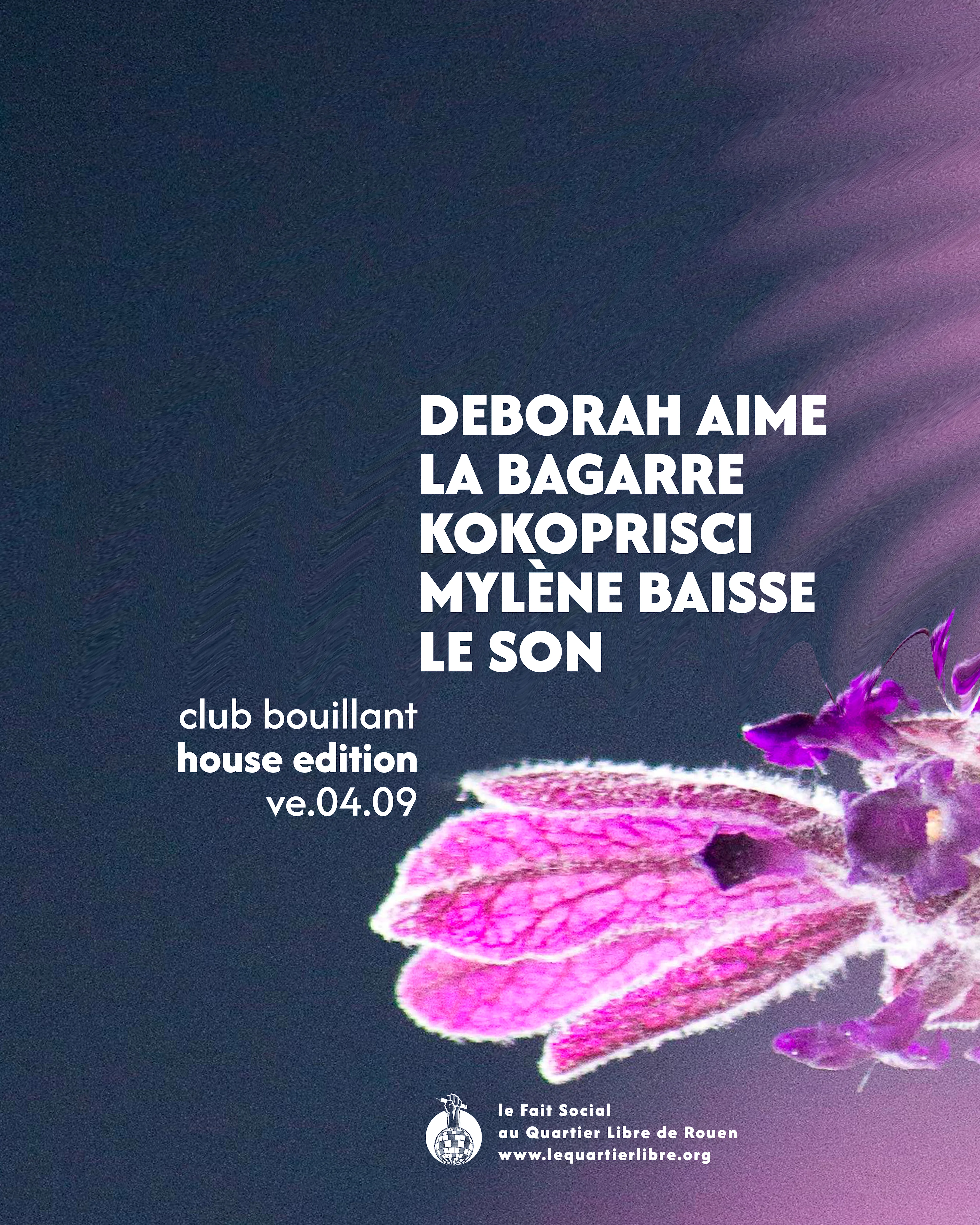Club Bouillant - Deborah Aime La Bagarre · Kokoprisci · Mbls