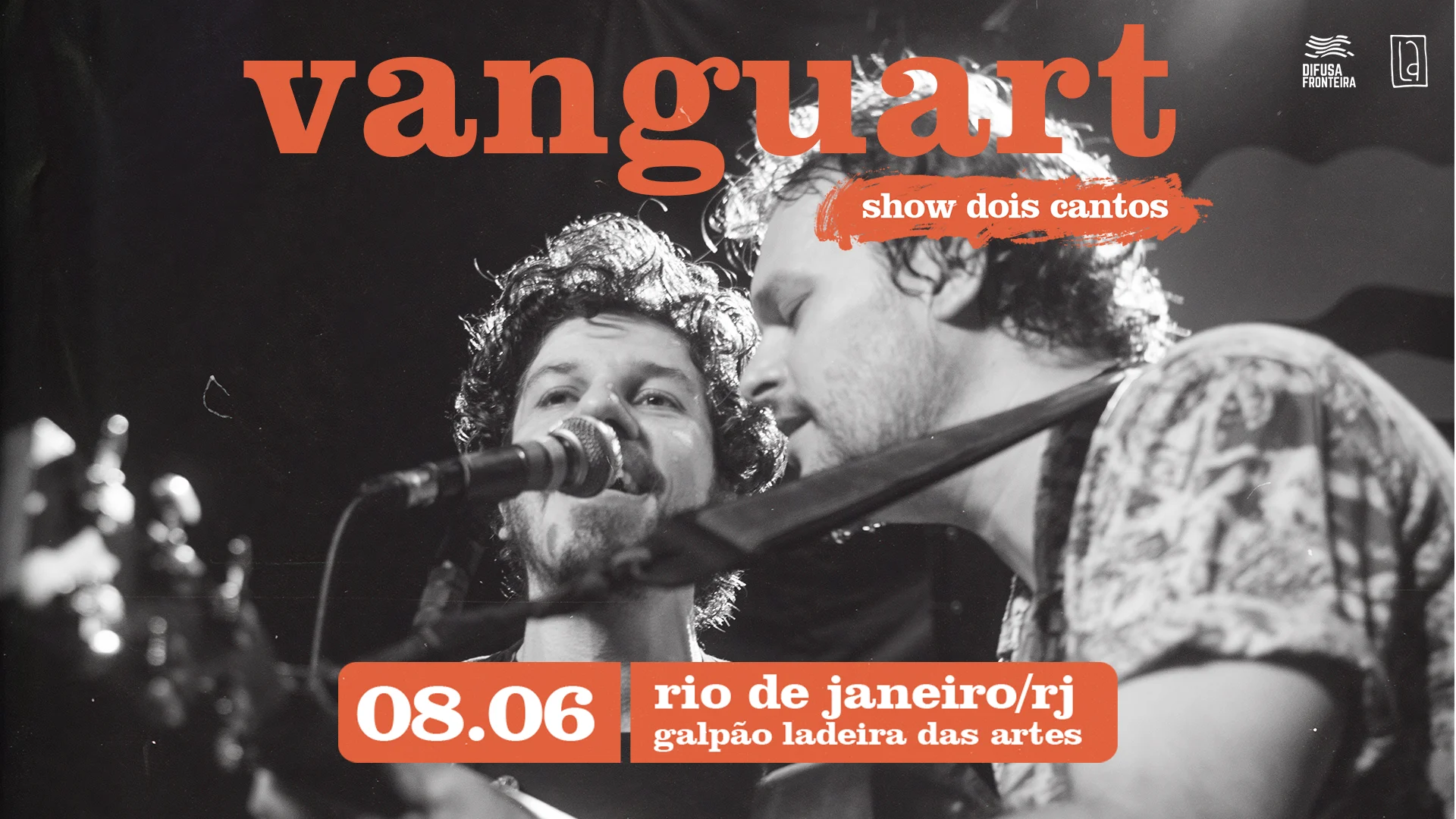 Vanguart Apresenta "Dois Cantos" No Rio De Janeiro!