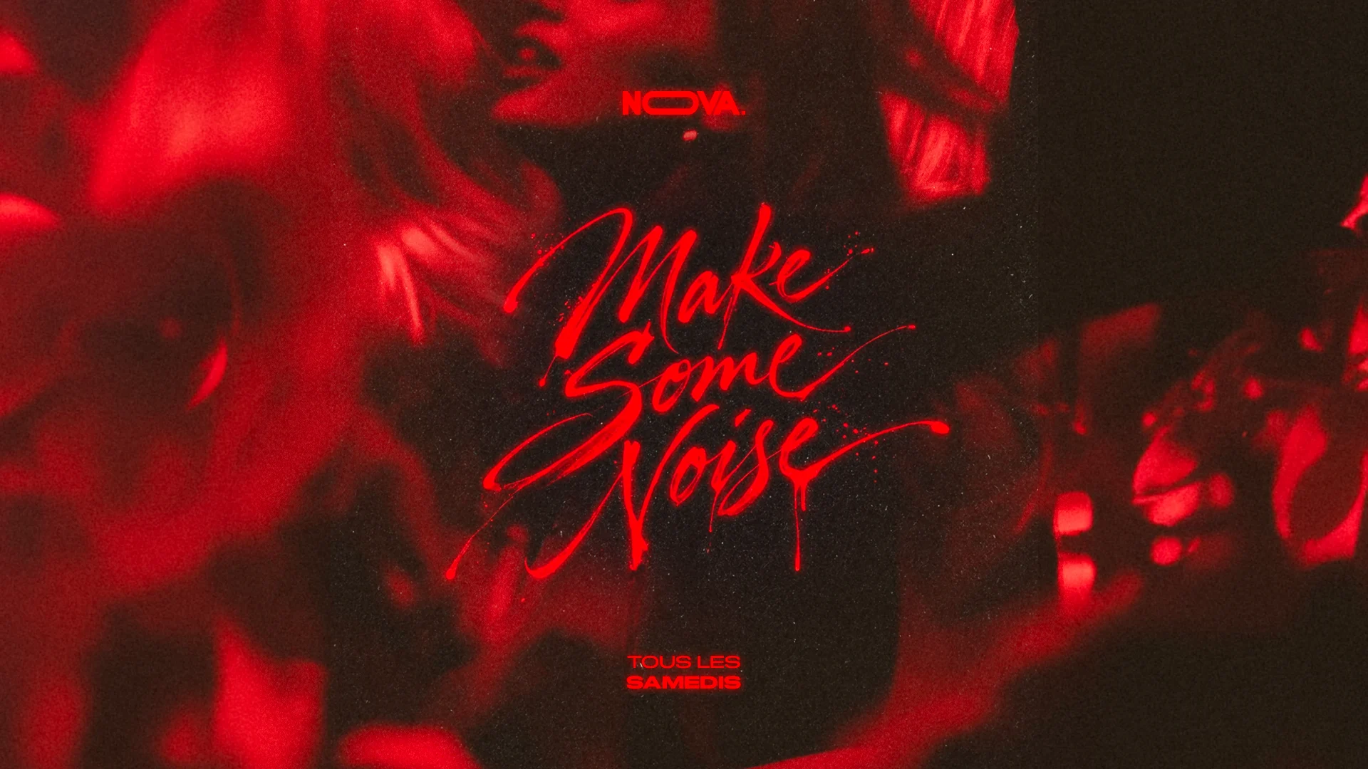 Nova - Make Some Noise - Sam.28.Nov