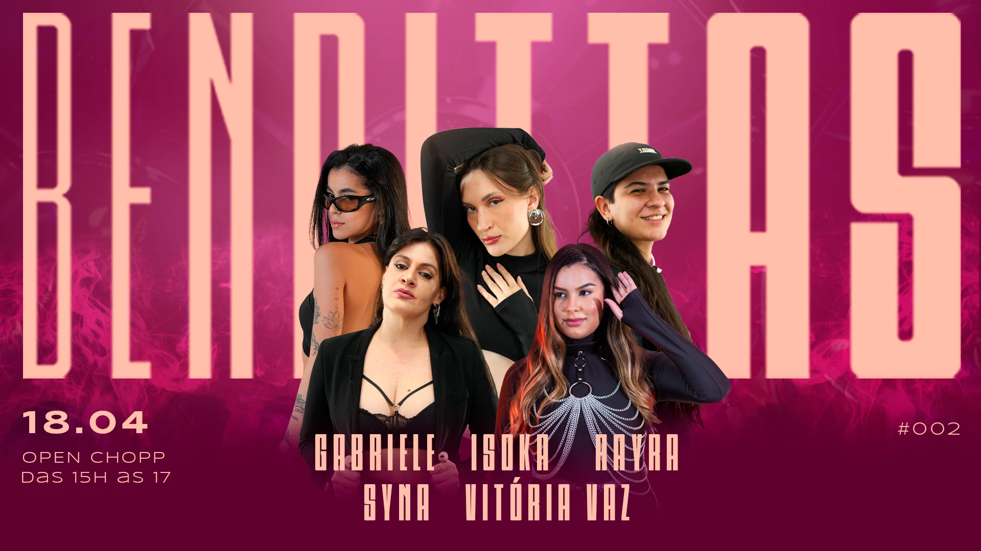 Bendittas #002 [Open Chopp Das 15 As 17h]