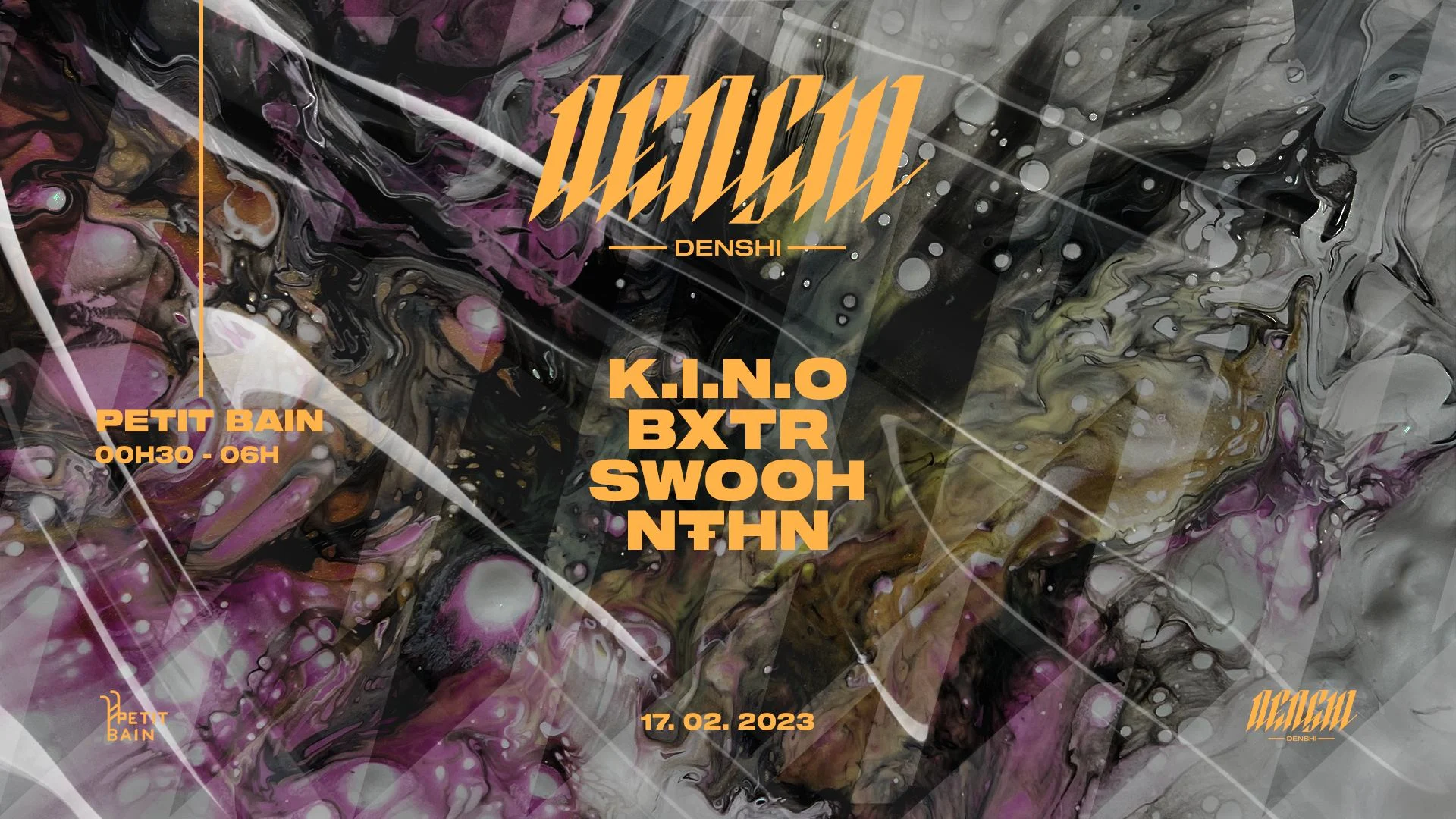 Denshi : K.I.N.O - Swooh - Bxtr - Nthn