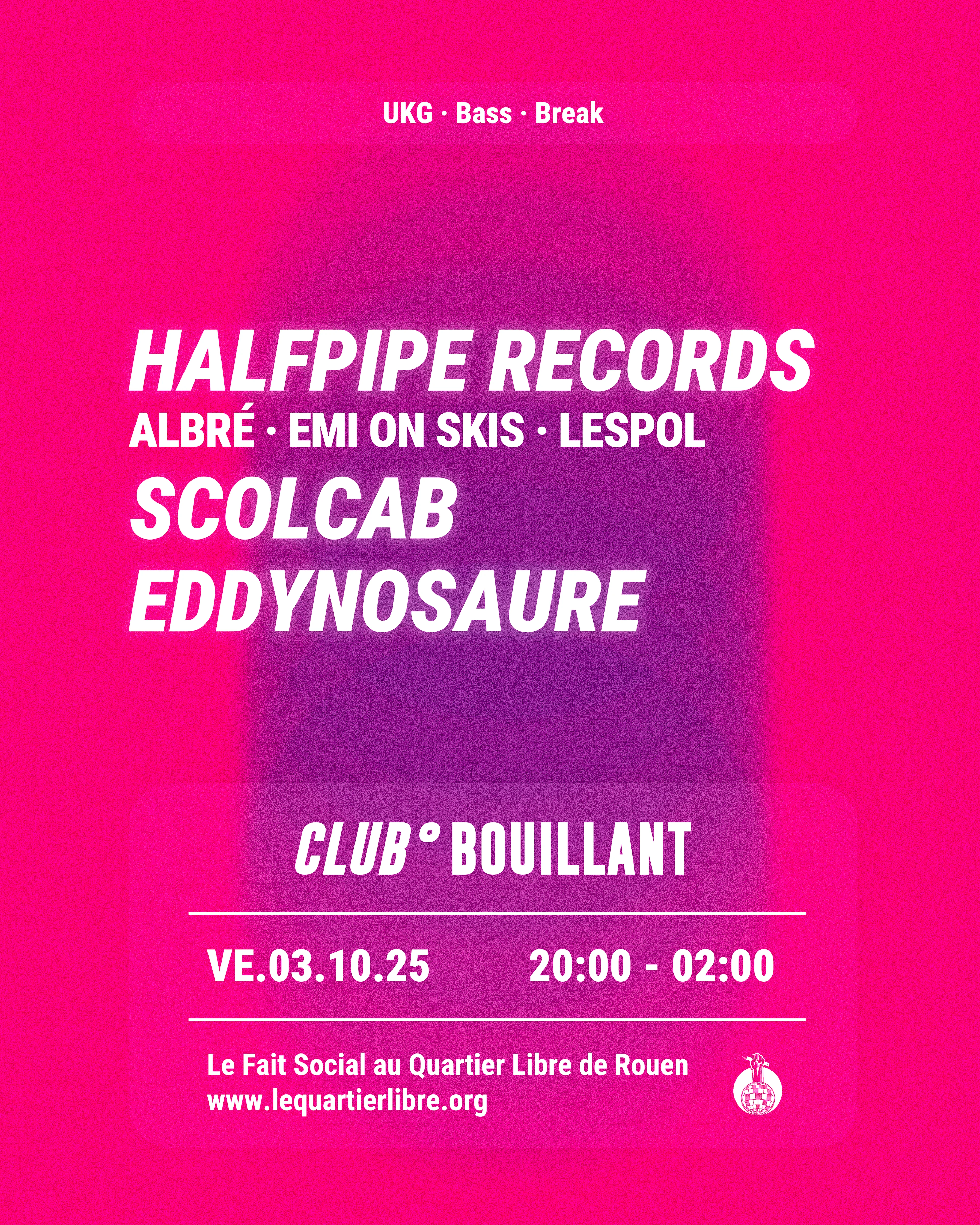 Club Bouillant - Halfpipe Records · Scolcab · Eddynosaure