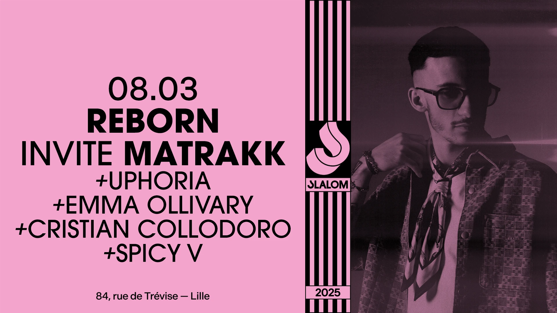 Slalom : Reborn — Matrakk • Uphoria • Emma Ollivary...