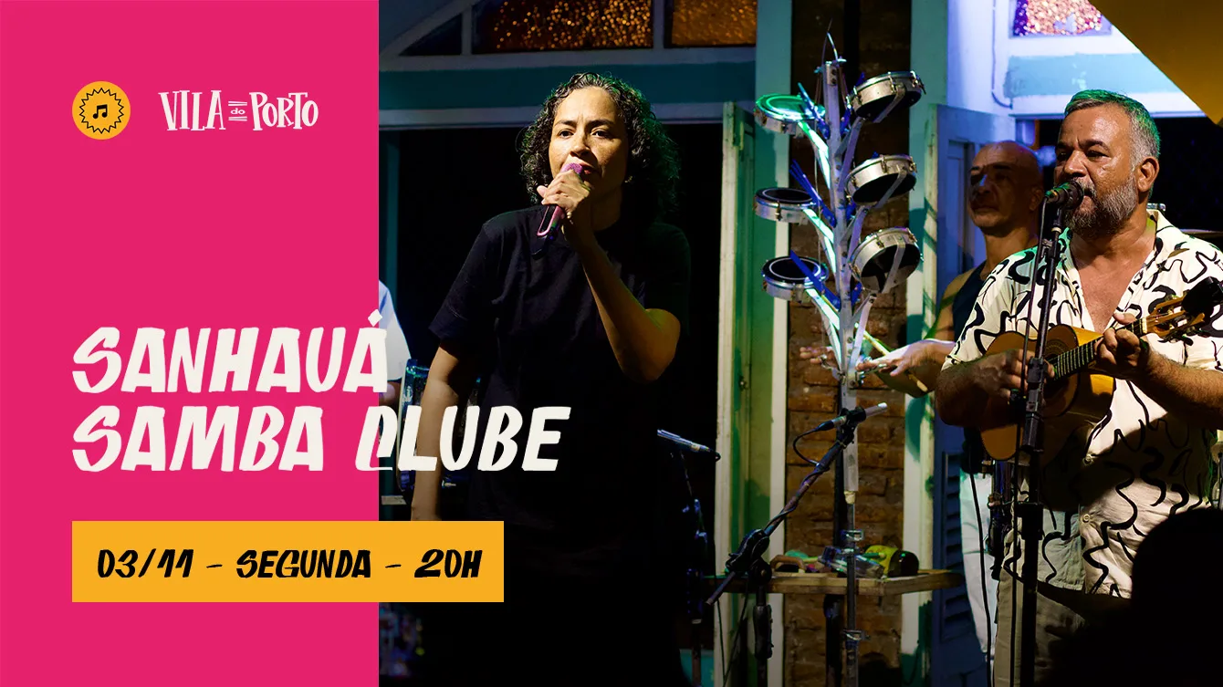 Sanhauá Samba Clube // Segunda É Na Vila // 03.11