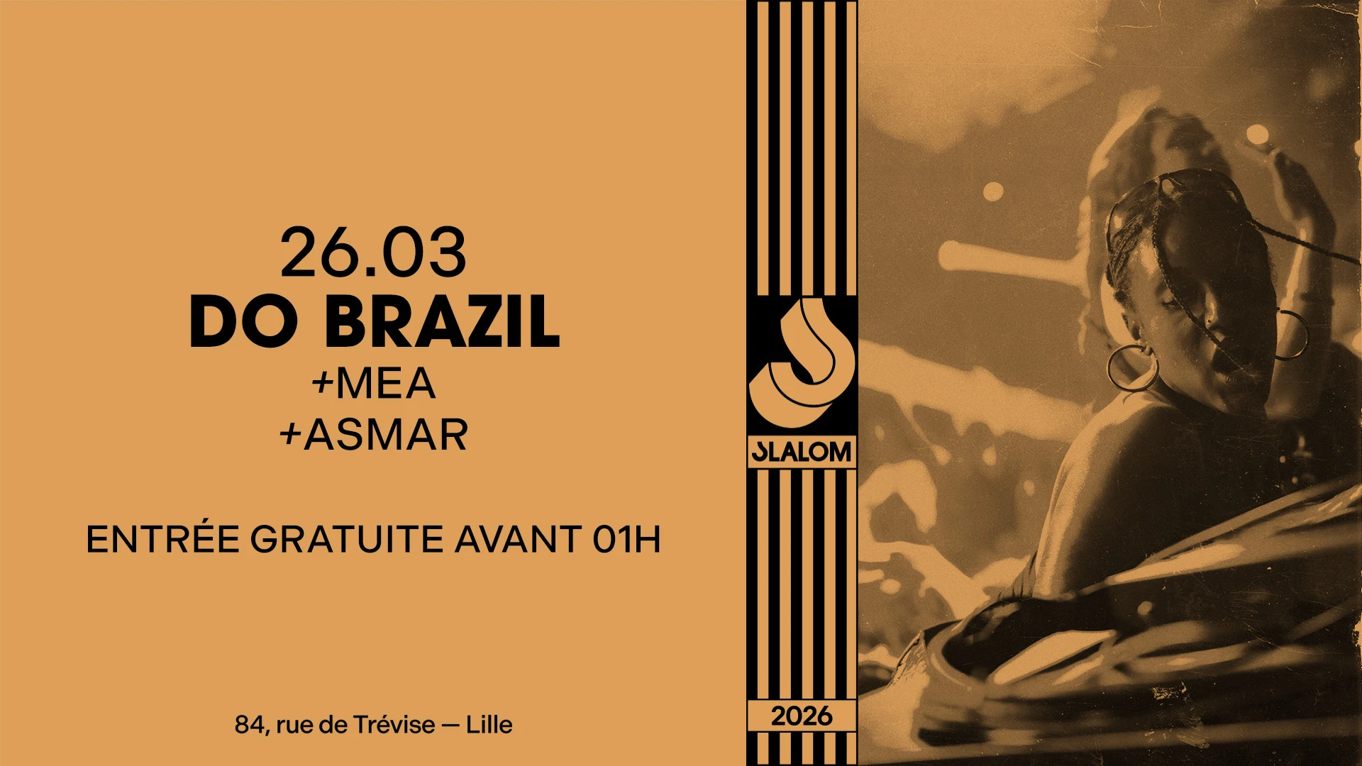 Slalom : Do Brazil — Gratuit Avant 01h