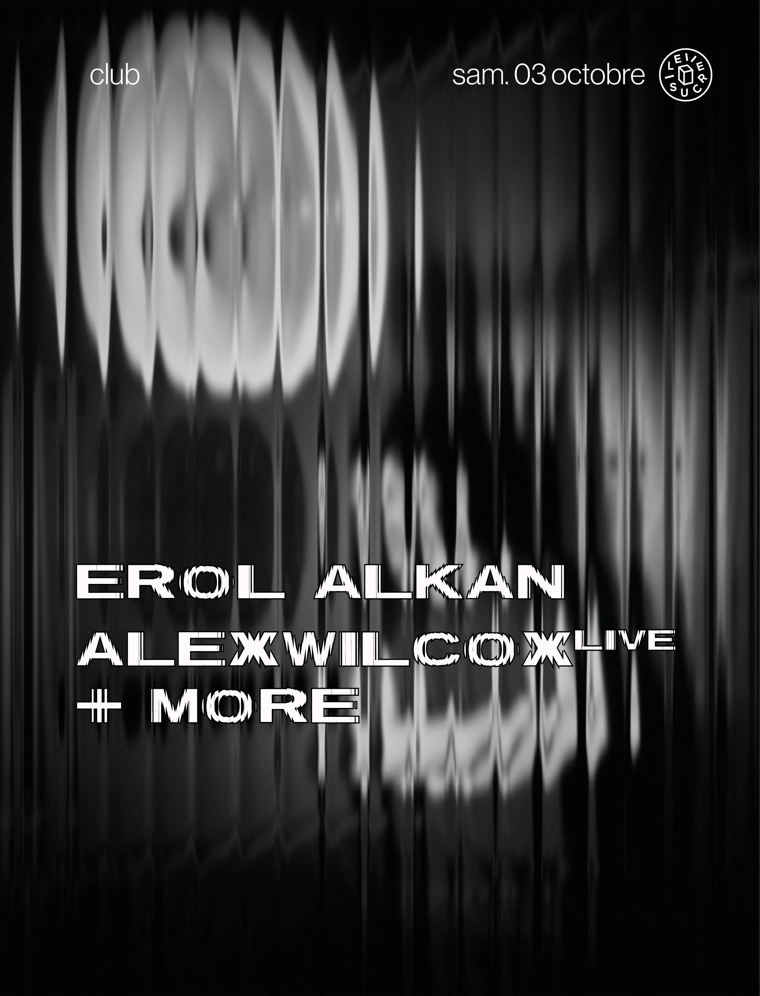 Club : Erol Alkan, Alex Wilcox (Live), Pechko