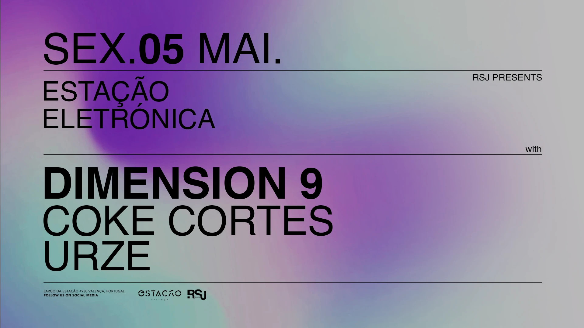 Estação Eletrónica C/ Dimension 9, Coke Cortes, Urze