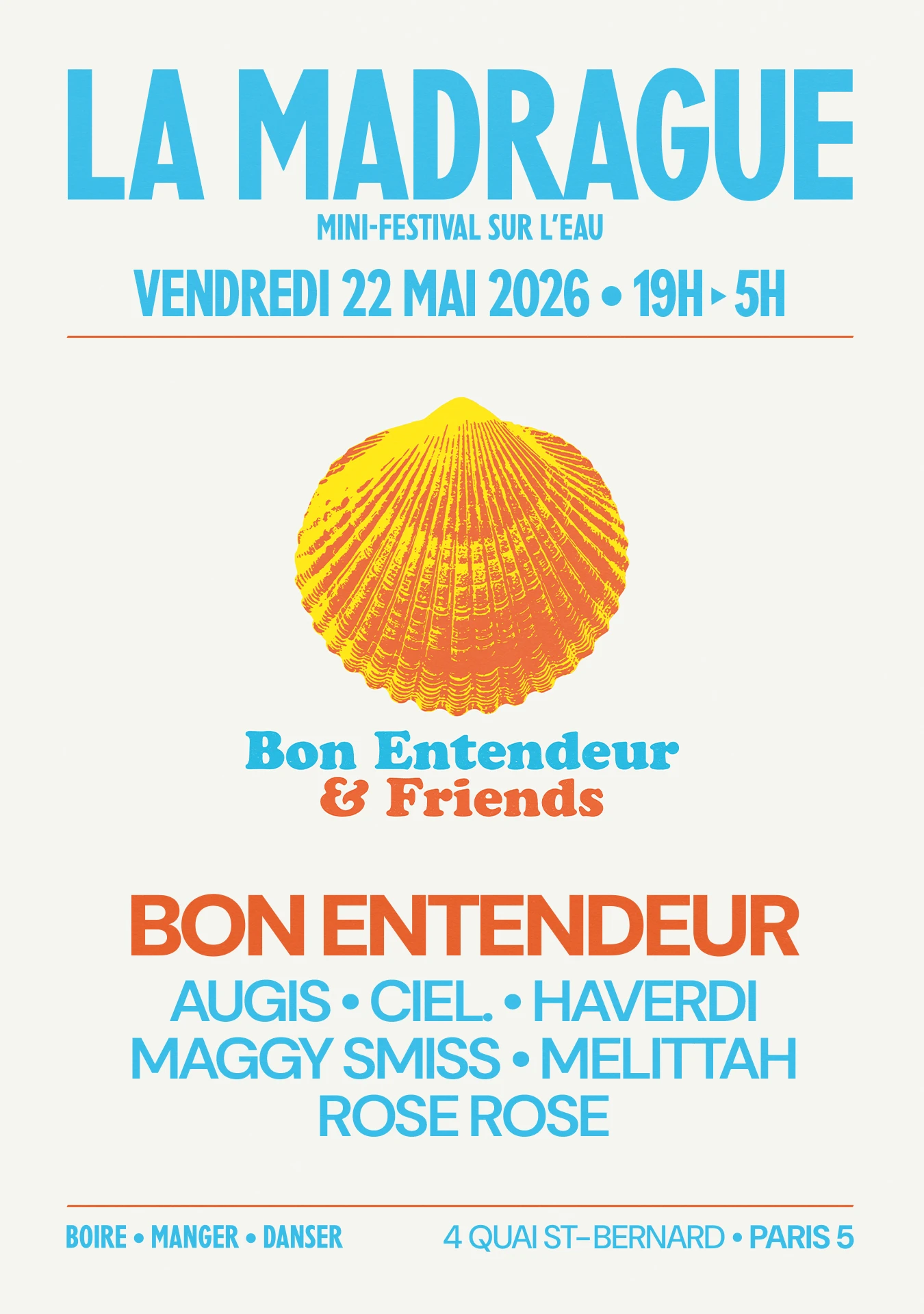 La Madrague — Be & Friends : Bon Entendeur, Maggy Smiss...