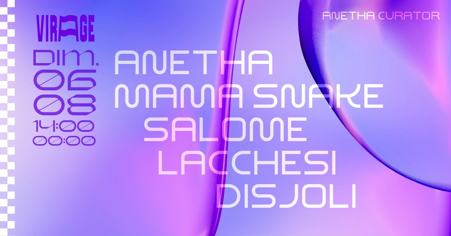 Day : Anetha Curator - Anetha, Mama Snake, Salomé, Lacchesi