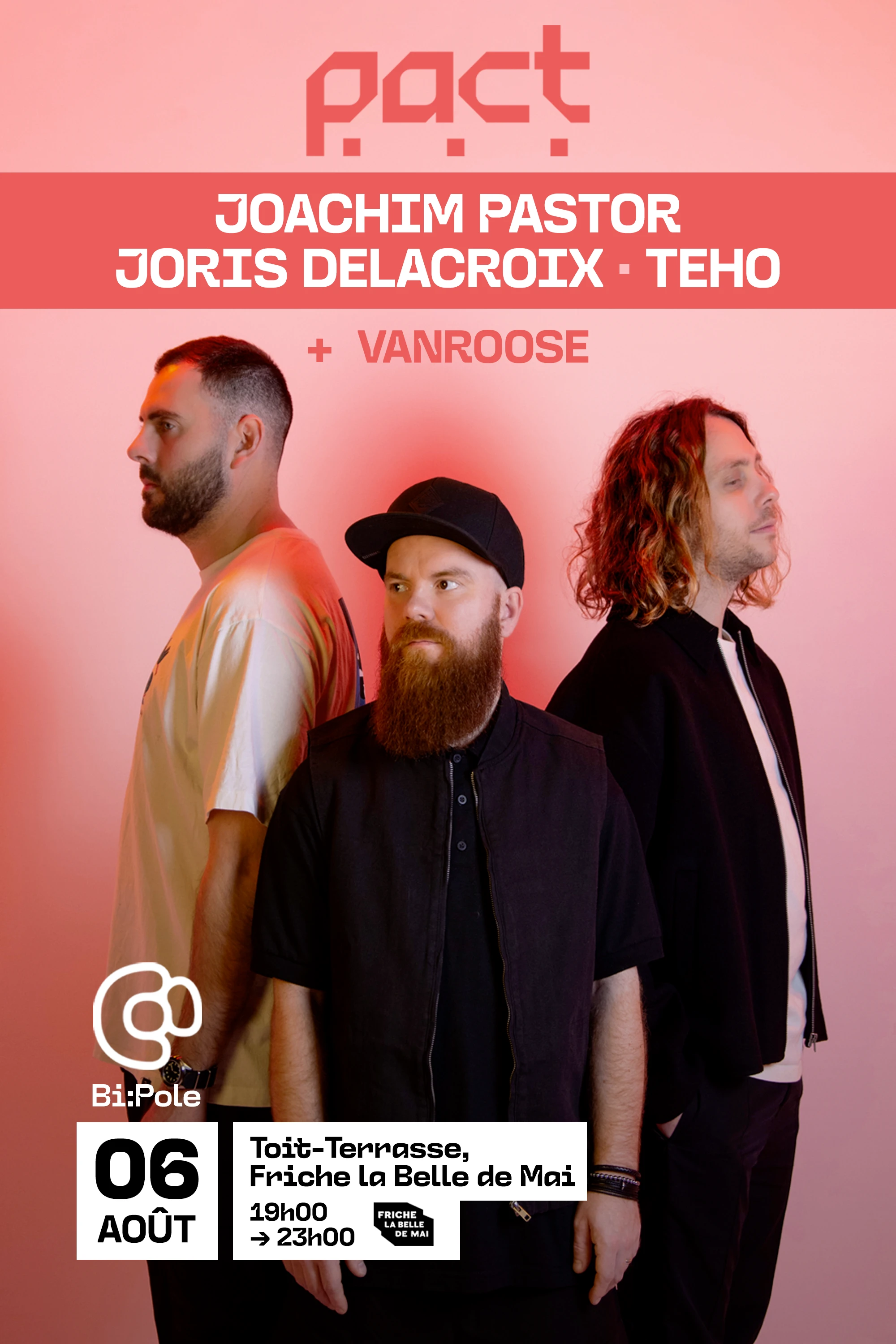 Pact (Joachim Pastor+Joris Delacroix+Teho) + Vanroose