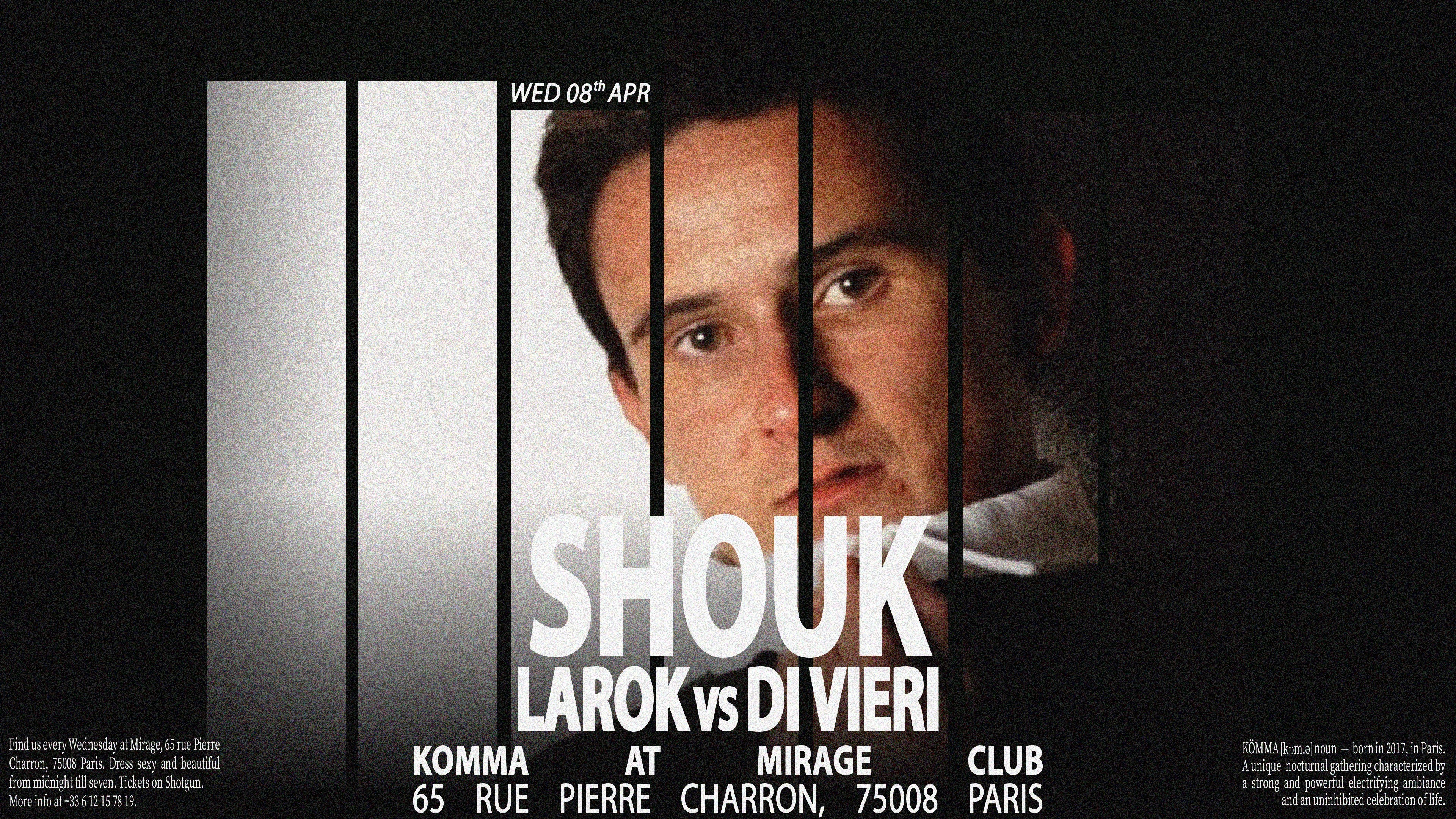 Kömma - Mirage: Shouk, Larok Vs DI Vieri