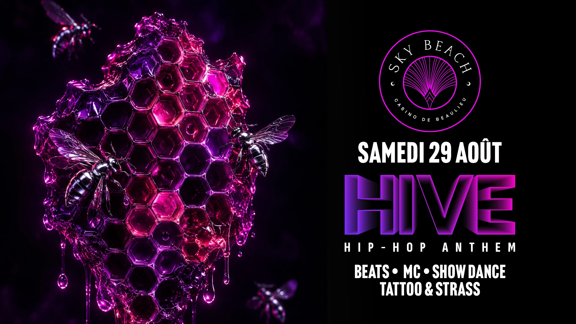 Samedi 29 Août : Hive | Hip-Hop Anthem