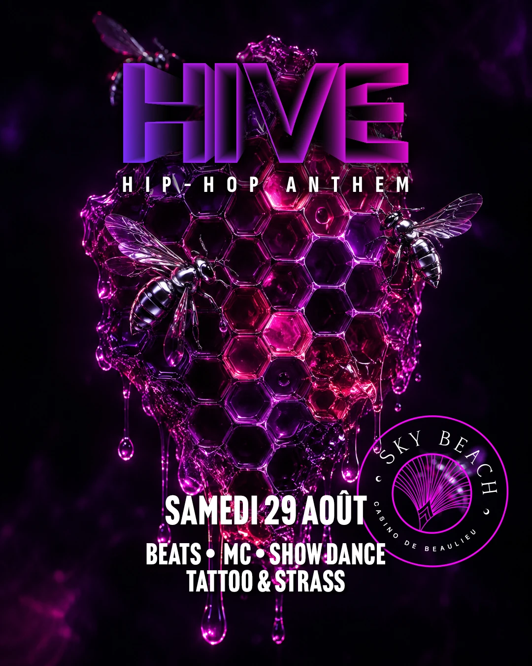Samedi 29 Août : Hive | Hip-Hop Anthem