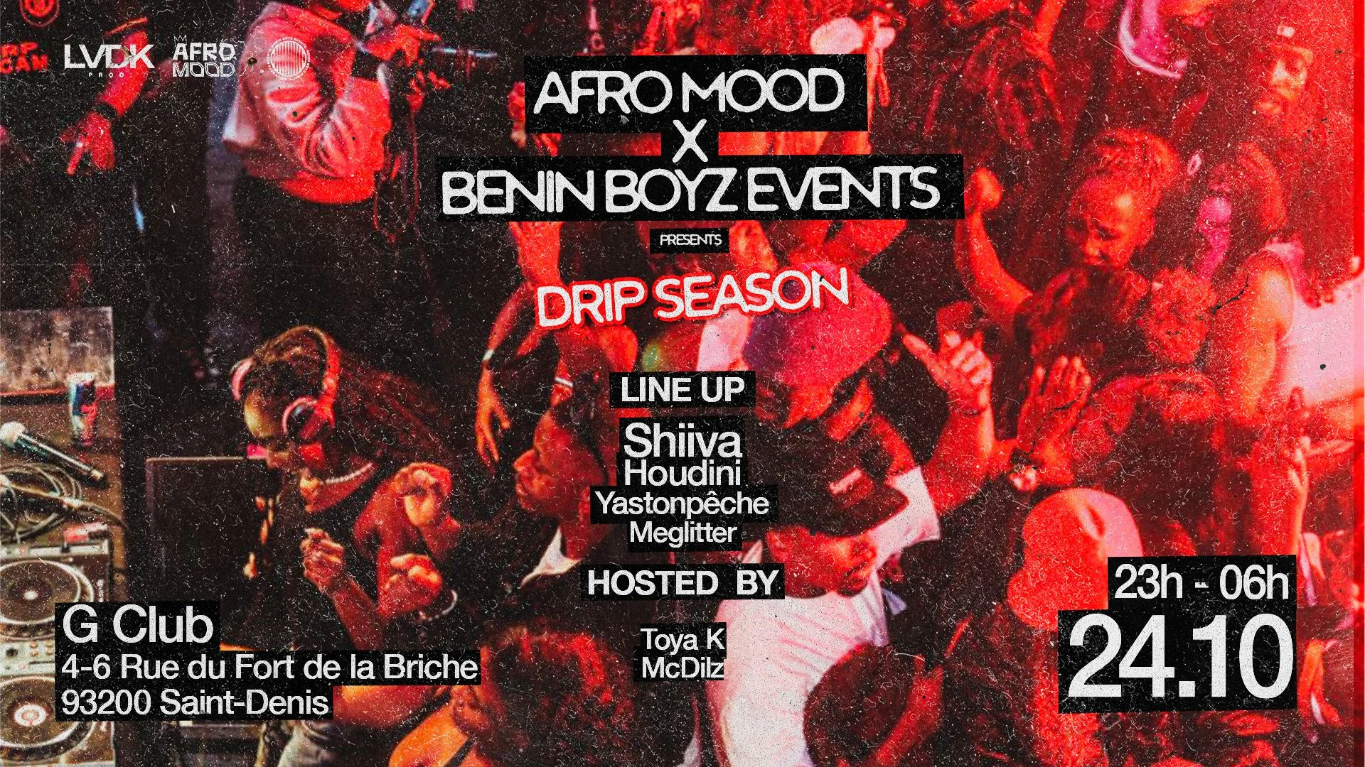 Afro Mood X Benin Boyz Events Presents Drip Season