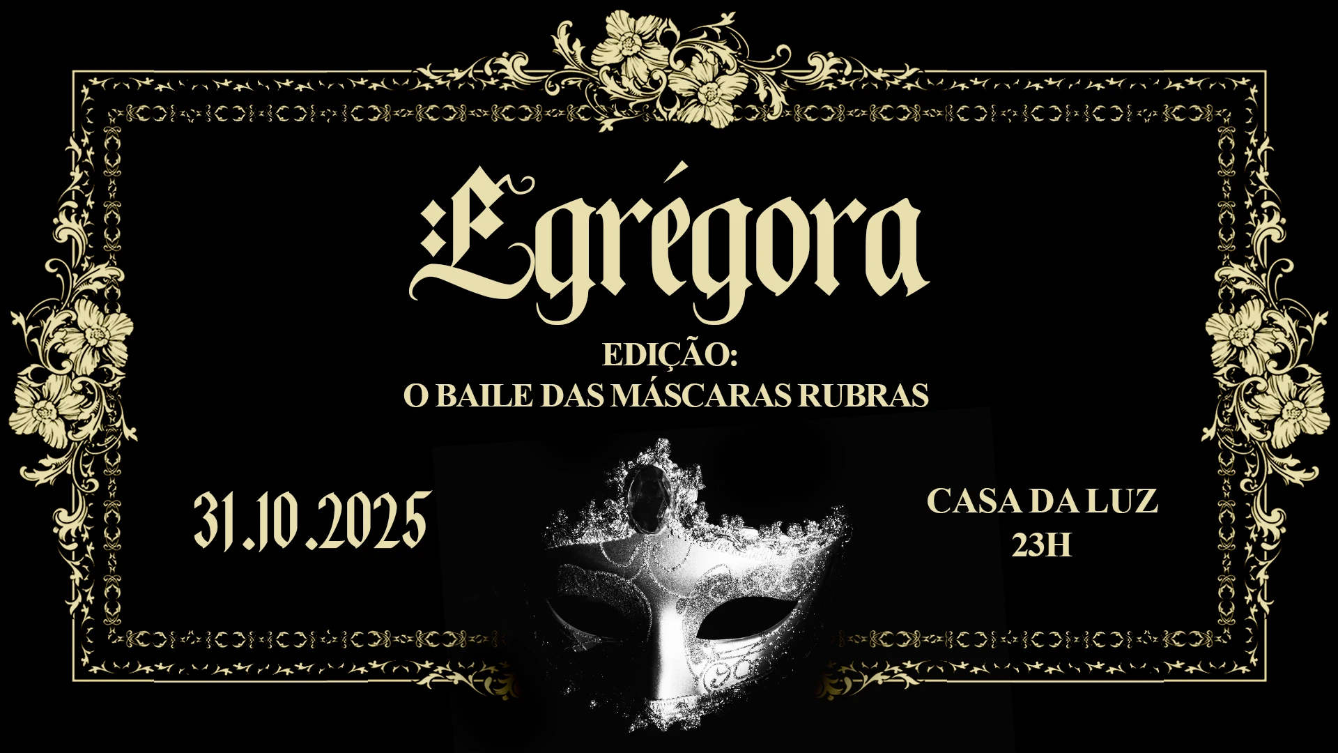 Egrégora - Baile Das Máscaras Rubras