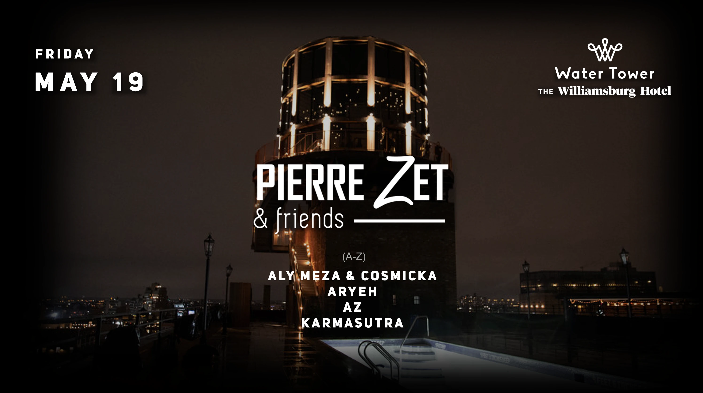 Water Tower: Pierre Zet & Friends