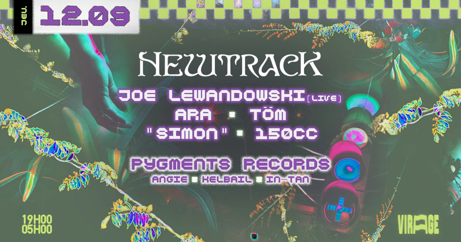 Newtrack Invite Pygments Records : Joe Lewandowski, Ara, Töm