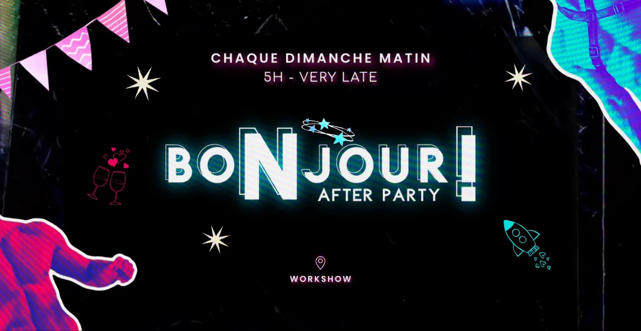Bonjour After Party
