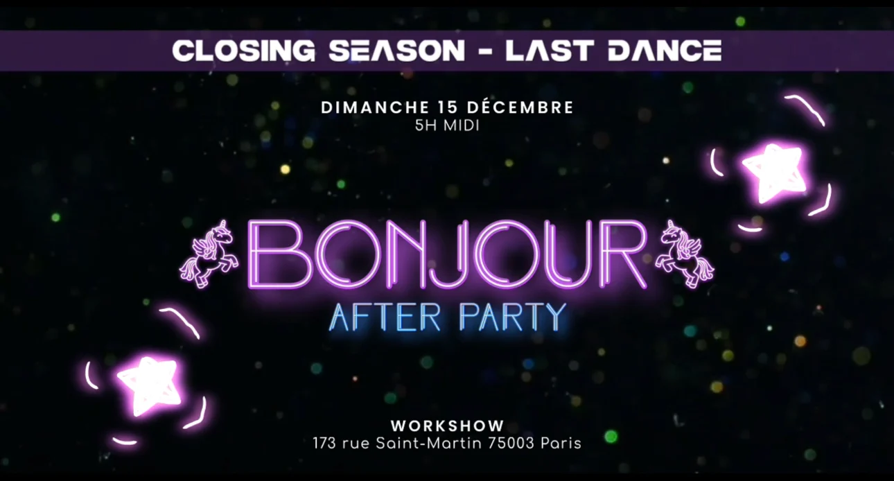Bonjour After Party - Closing
