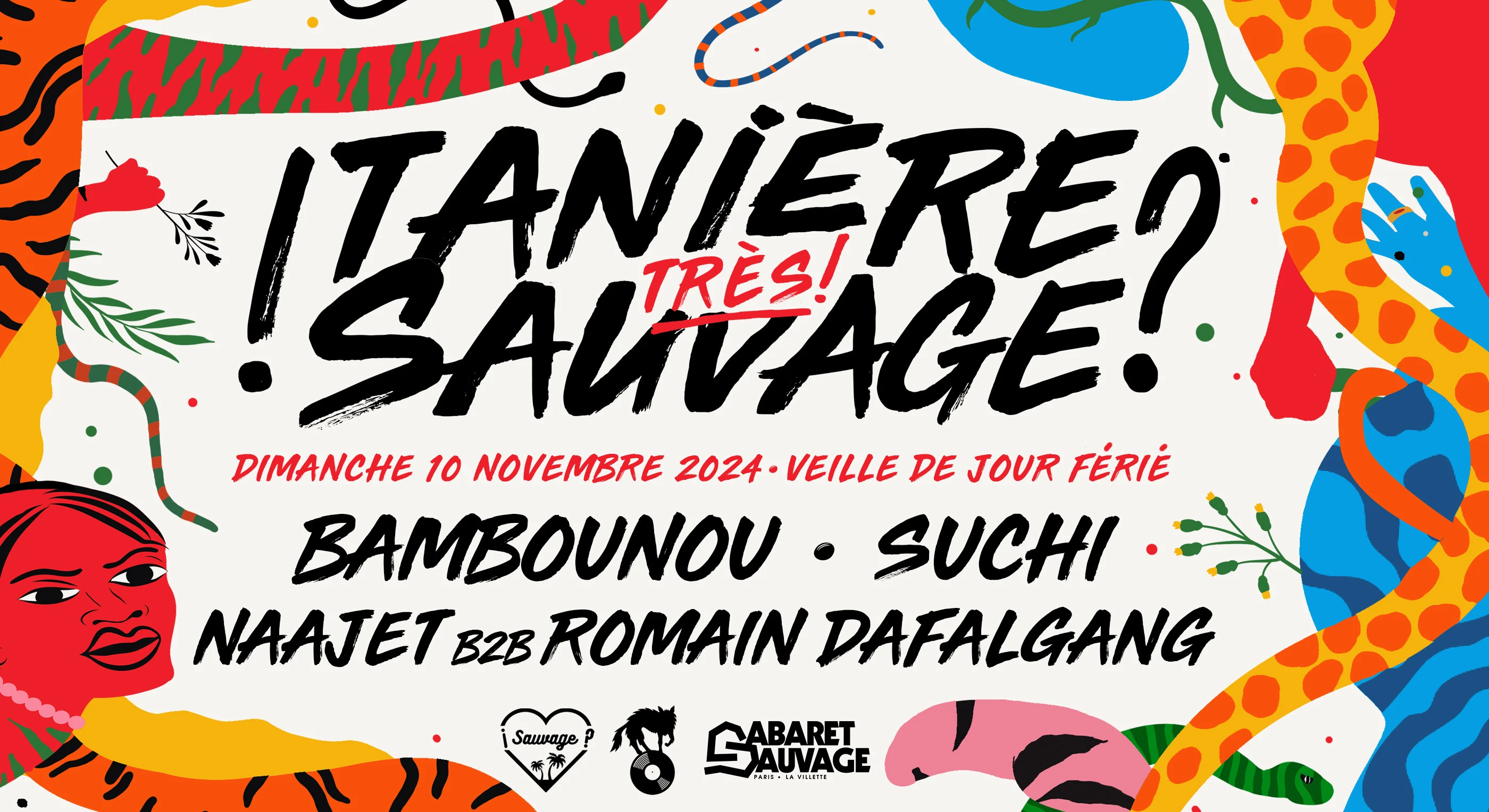 ¡Tanière (Très) Sauvage?  : Bambounou, Suchi, Naajet...