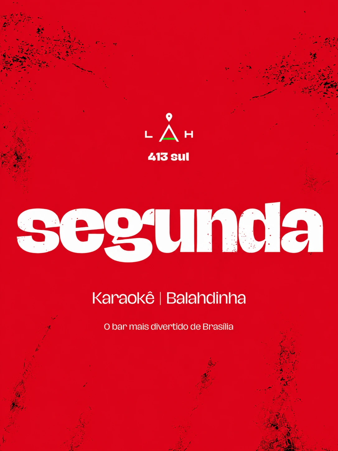 12/10 - Segunda De Feriado | Karaokê + Balahda