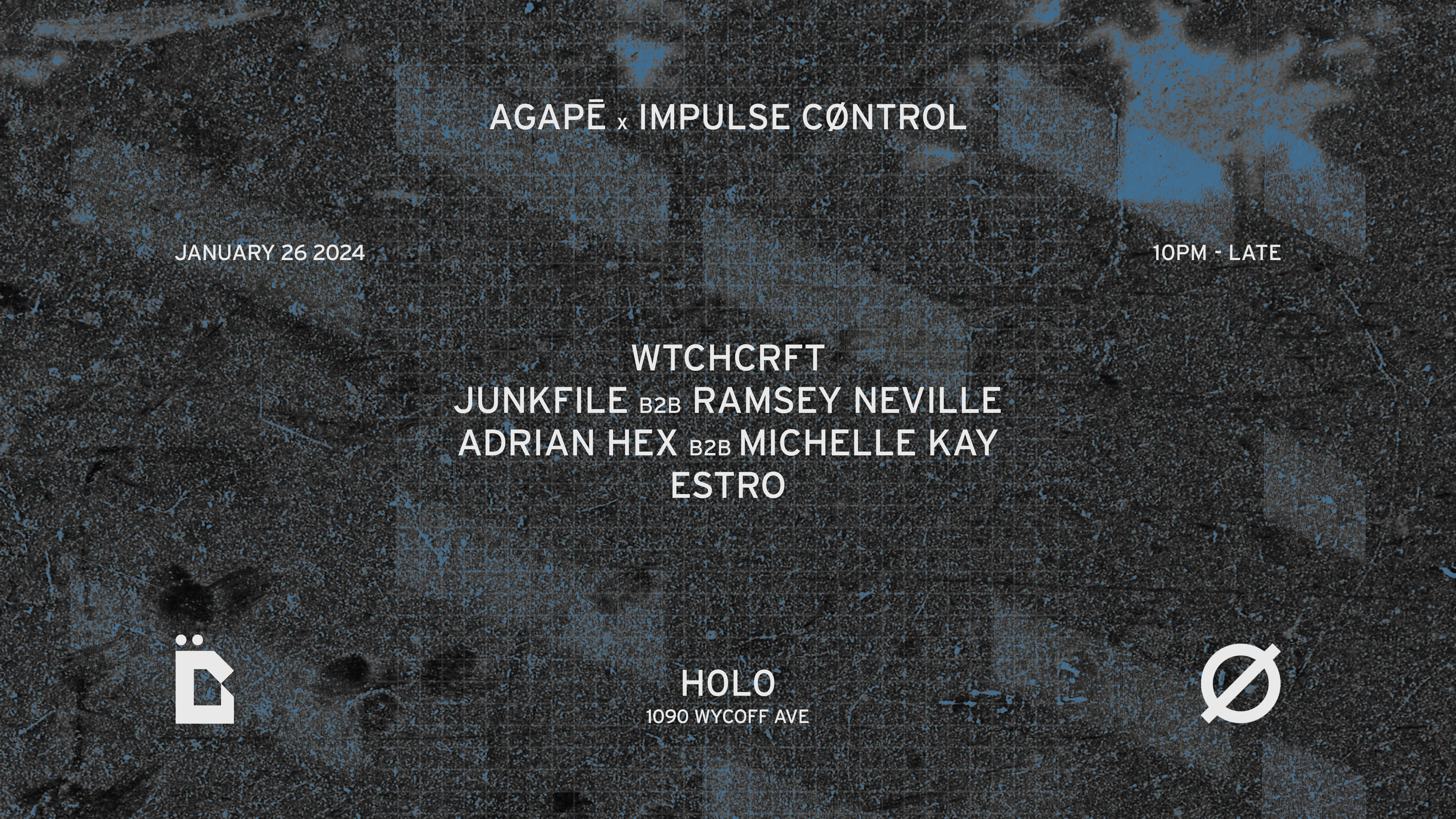Agape X Impulse Cøntrol: Wtchcrft, Ramsey Neville & More