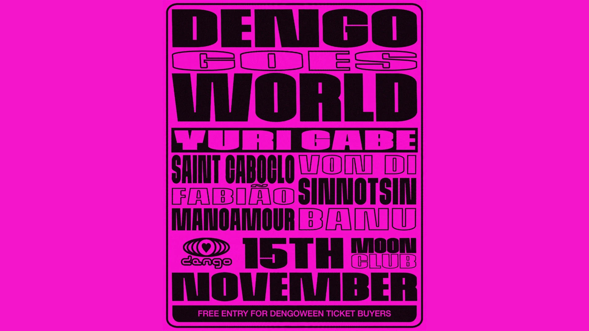 Dengo Club Goes World