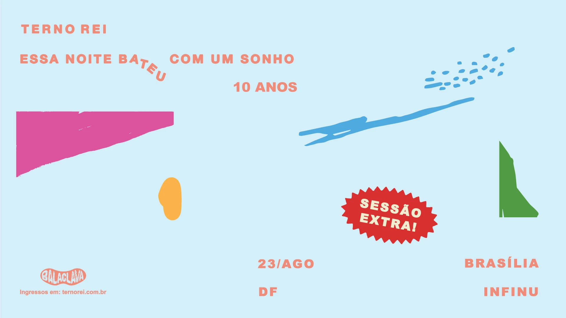 Infinu Recebe Terno Rei Em Brasília [Matinê / Sessão Extra]