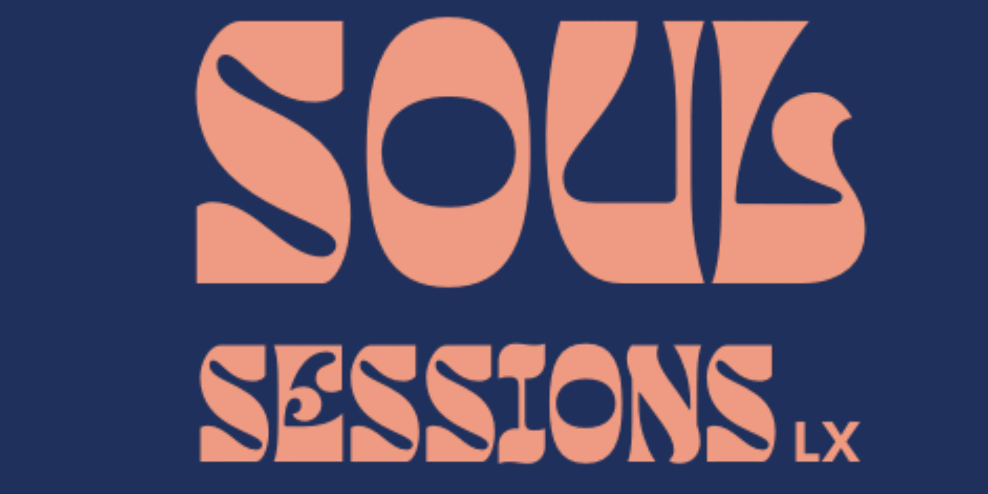 Soul Sessions LX™️