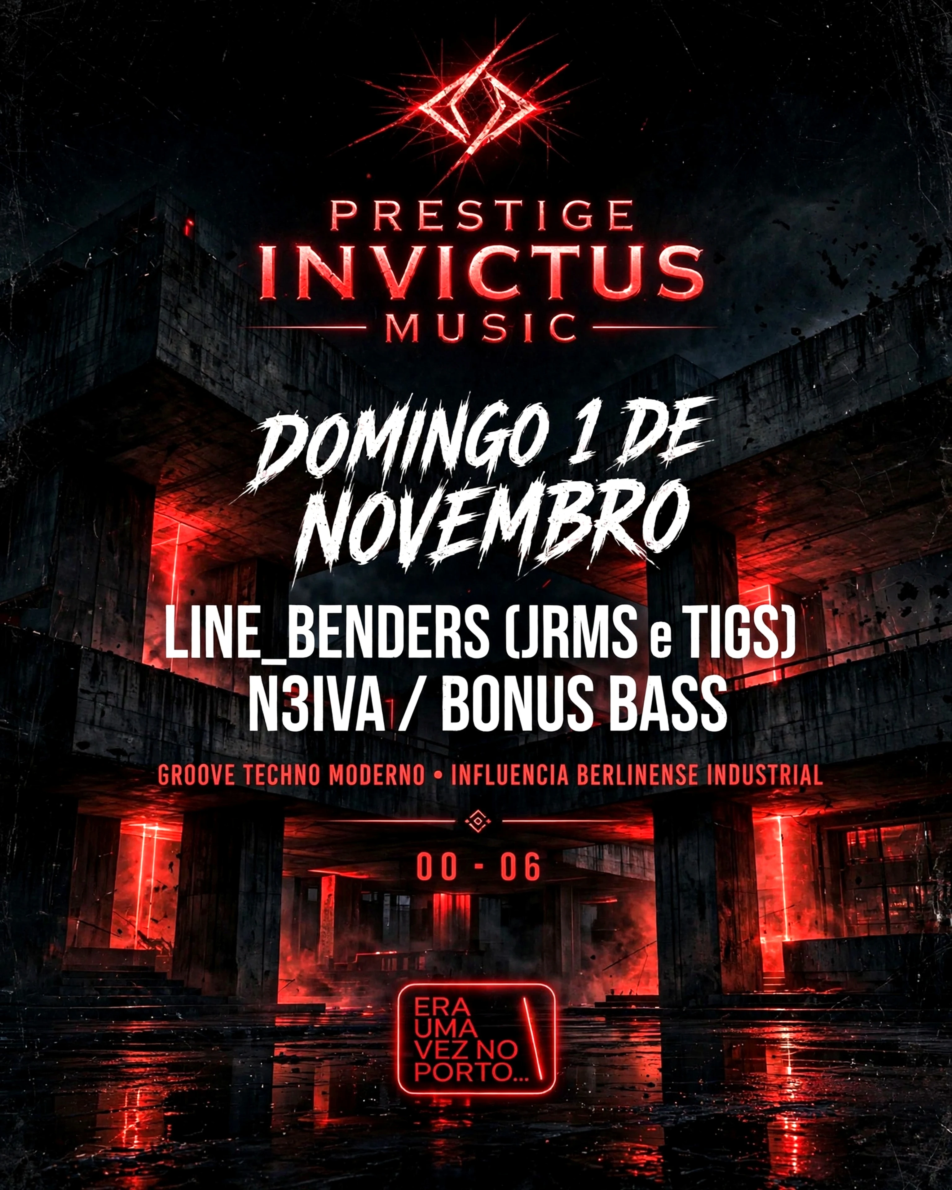 01/11 Dom - Prestige Invictus Music - Era Uma Vez No Porto